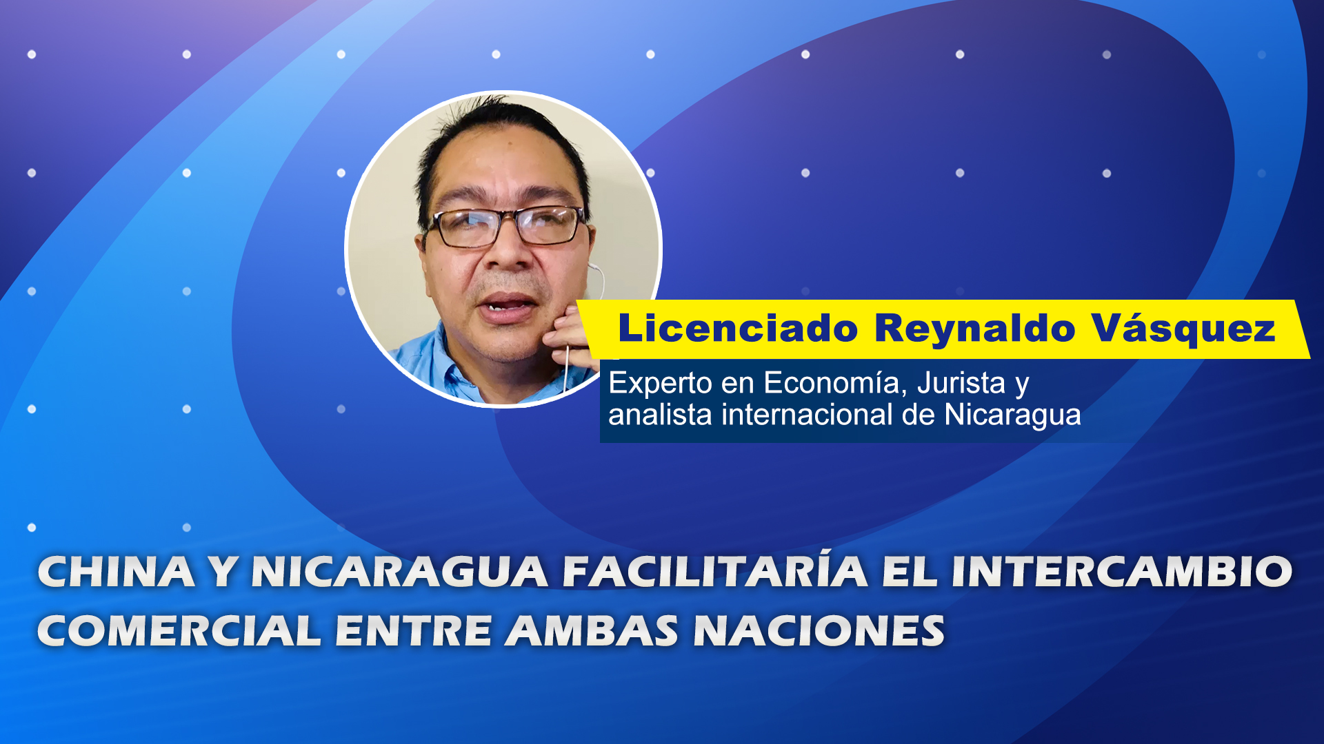 China y Nicaragua facilitaría el intercambio comercial entre ambas